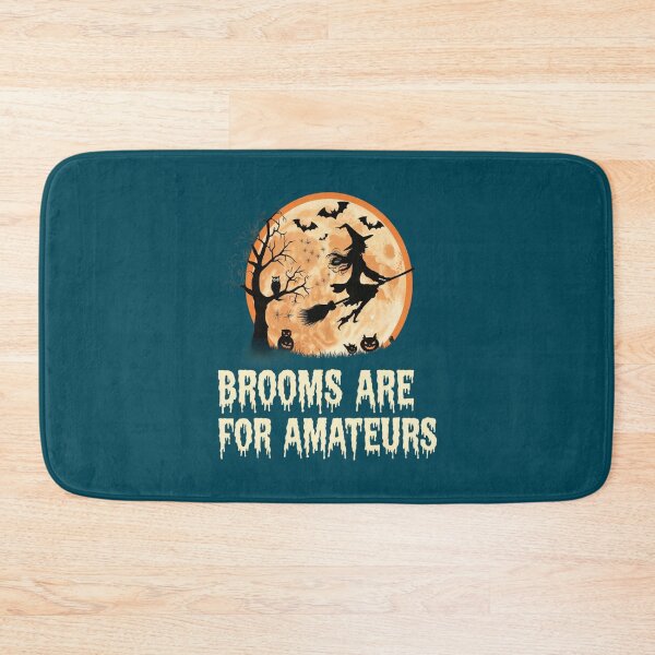 Item preview, Brooms Are For Amateurs Halloween Witches Design(2) designed and sold by PierceDoyled.