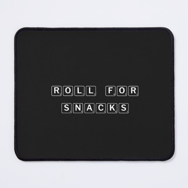 Item preview, Roll for Snacks designed and sold by Ninjacatoff.