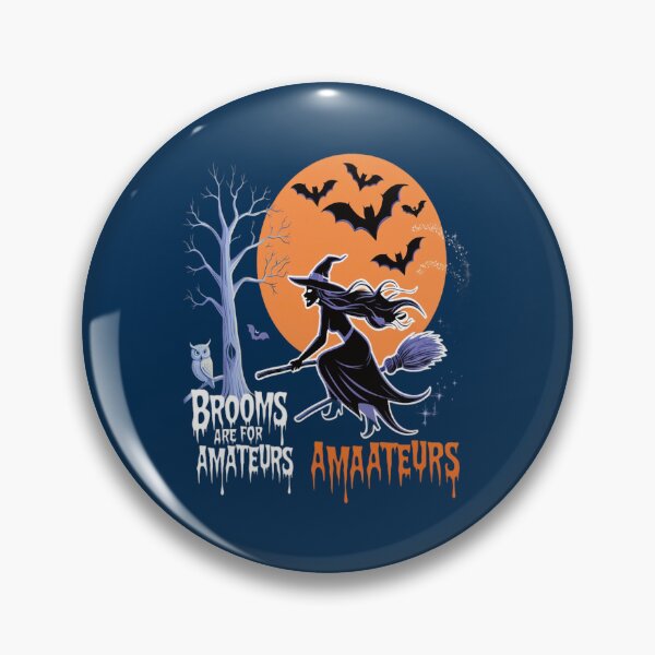 Item preview, Brooms Are For Amateurs Halloween Witches Design(4) designed and sold by PierceDoyled.