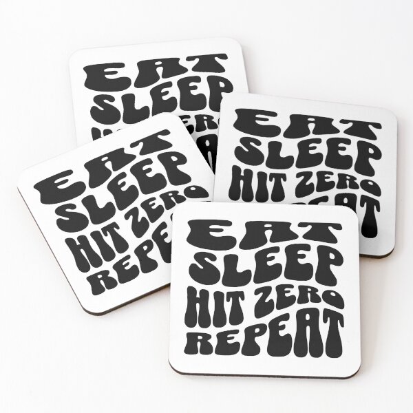 Item preview, Eat Sleep Hit Zero Repeat designed and sold by FloraliteCo.
