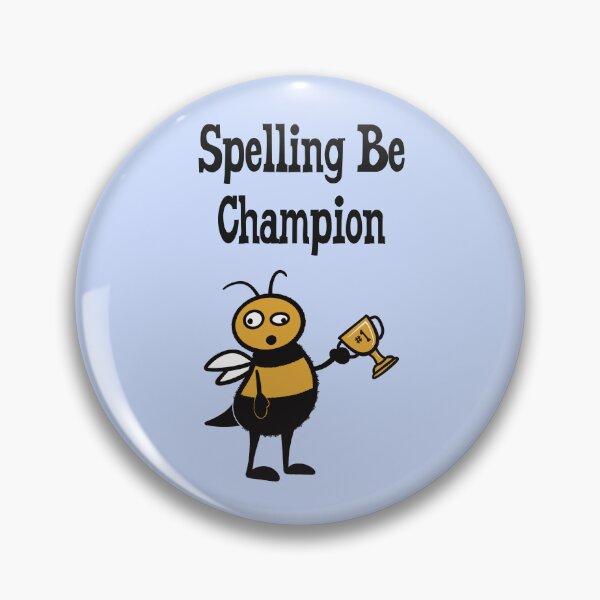 Item preview, The Champion of Spelling (Bee) designed and sold by WatershipBound.