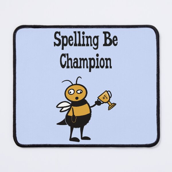 Item preview, The Champion of Spelling (Bee) designed and sold by WatershipBound.