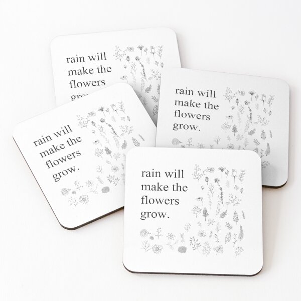 Item preview, Rain Will Make the Flowers Grow Les Mis Quote  	 designed and sold by mnjkoalh28.