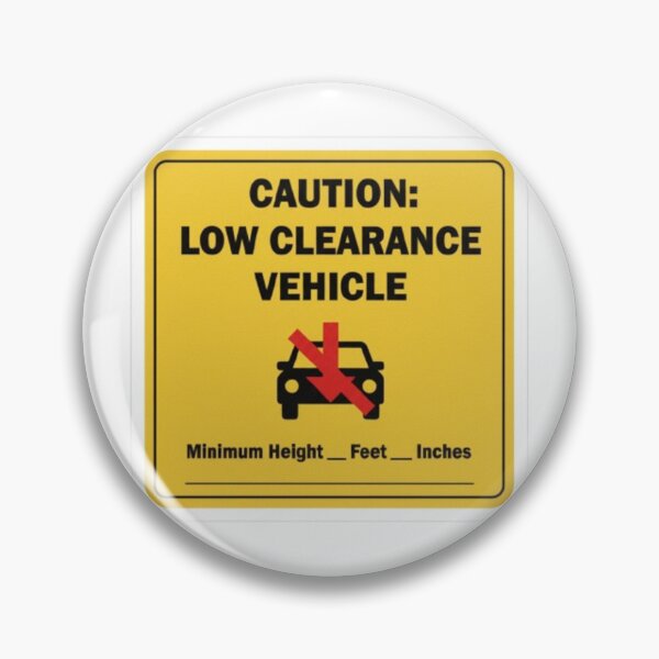 Item preview, Customizable Low Clearance Warning Decal : Automotive Warning -  designed and sold by InfmsCorp.