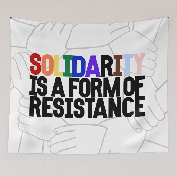 Item preview, Solidarity is a form of resistance Rainbow designed and sold by e-kamil-lopez.