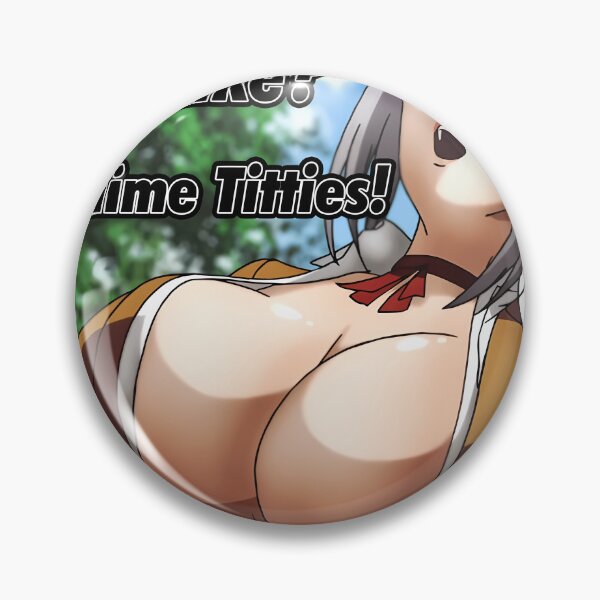 Item preview, You Like Anime Titties!  	 designed and sold by yodajjbaxh6.