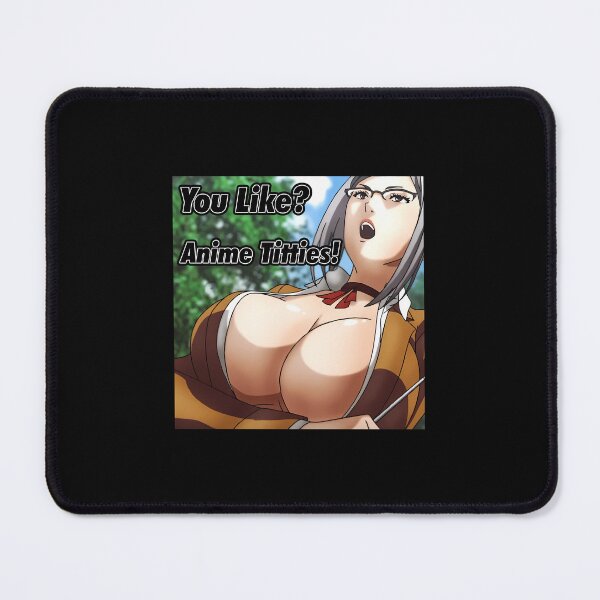 Item preview, You Like Anime Titties! designed and sold by yodajjbaxh6.