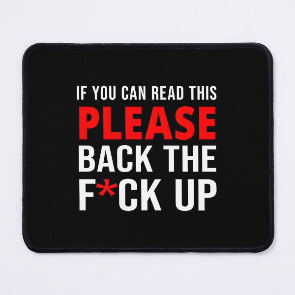 Item preview, If You Can Read This Back The F Up Back Print designed and sold by aqnkkalw83.