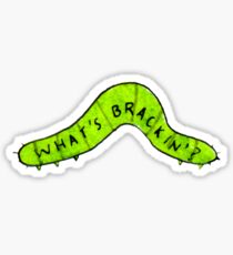 what's brackin bruh? Sticker