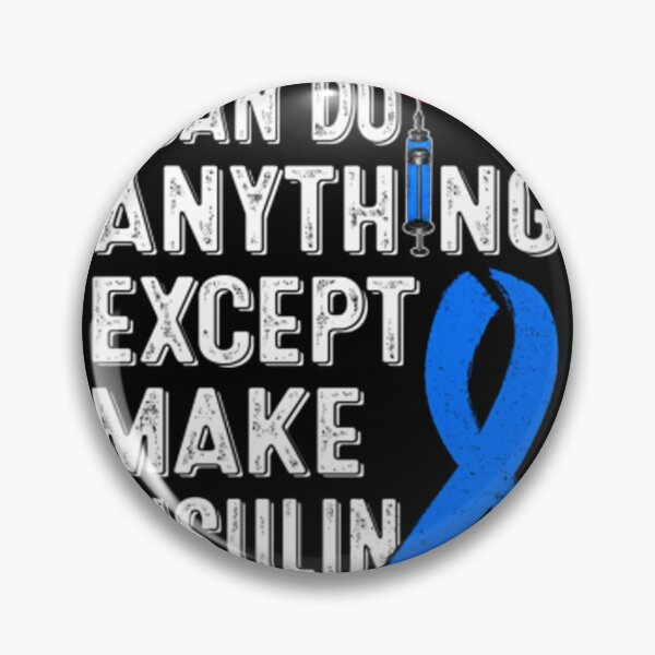 Item preview, Diabetes Awareness I Can Do Anythings Except Make Insulin Pullover 		 designed and sold by japjtsyw49.