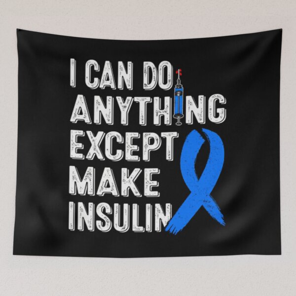 Item preview, Diabetes Awareness I Can Do Anythings Except Make Insulin Pullover 		 designed and sold by japjtsyw49.
