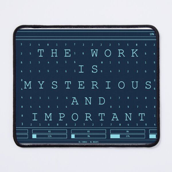 Item preview, The Work is Mysterious and Important - Lumon - Severance designed and sold by vossfish.