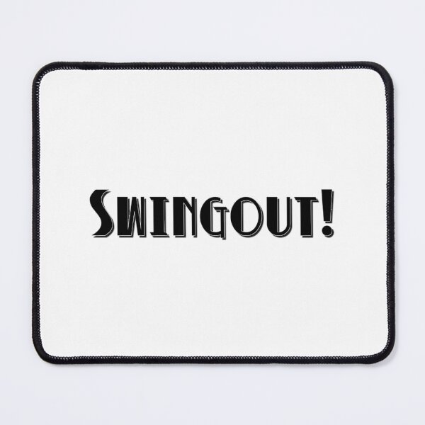 Item preview, Swingout! designed and sold by durazucsfce54.
