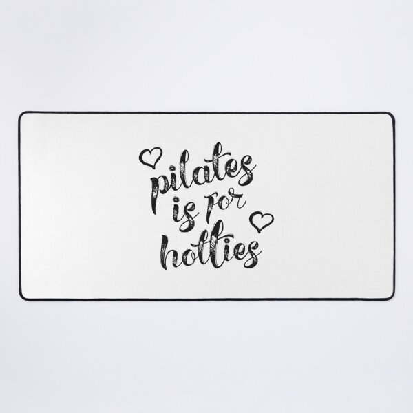 Item preview, Pilates Is For Hotties For Funny Love Heart designed and sold by wppjdwbxqnl63.