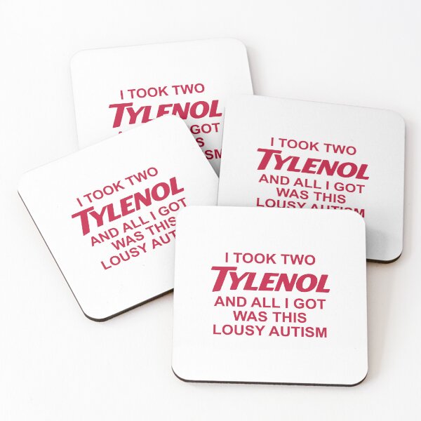 Item preview, I Took Two Tylenol and All I Got Was This Lousy Autism designed and sold by Haupalette.