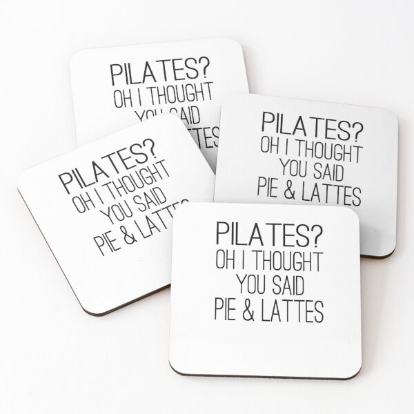 Item preview, Pilates Oh I Thought You Said Pie  Lattes  	 designed and sold by wppjdwbxqnl63.