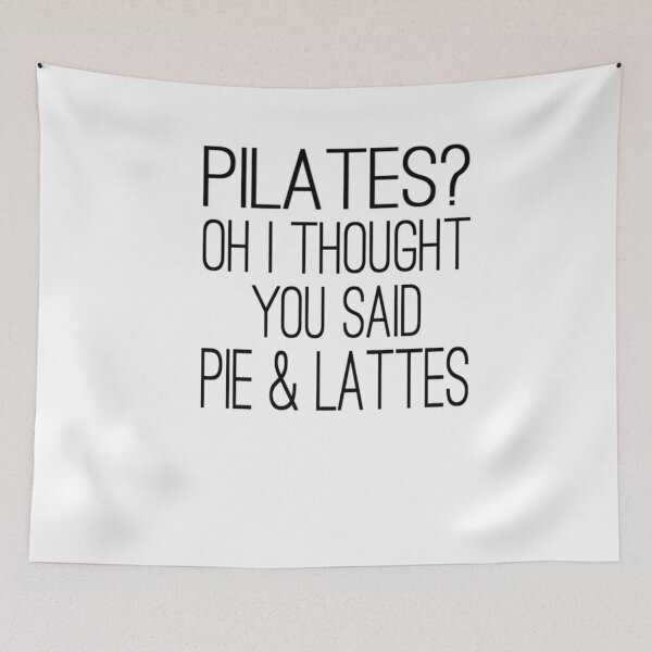 Item preview, Pilates Oh I Thought You Said Pie  Lattes  	 designed and sold by wppjdwbxqnl63.