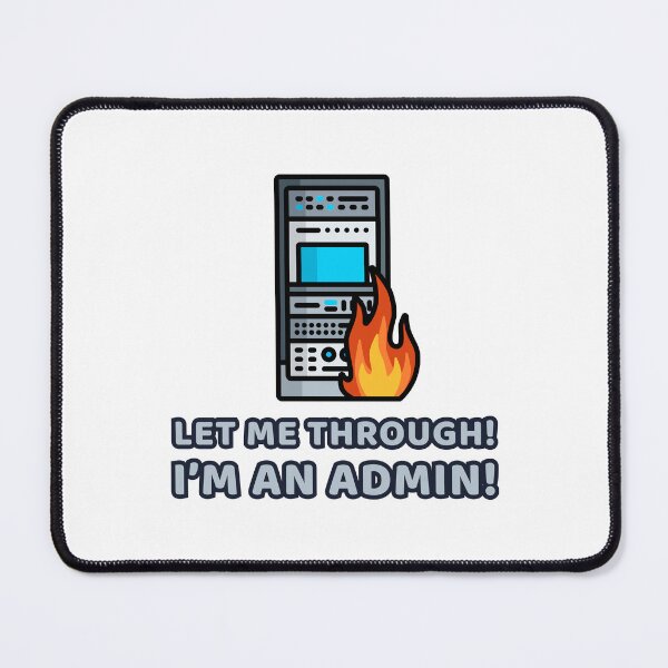 Item preview, Let me through! I'm an admin! designed and sold by WurmWeb.DesignShop.