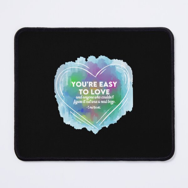 Item preview, You're easy to love quote from Jawbone	 designed and sold by yodajjbaxh6.