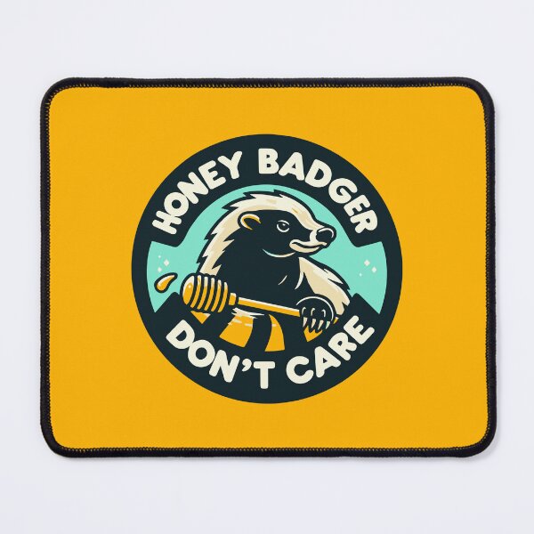 Item preview, Honey Badger Don't Care designed and sold by ArtFactoryAI.