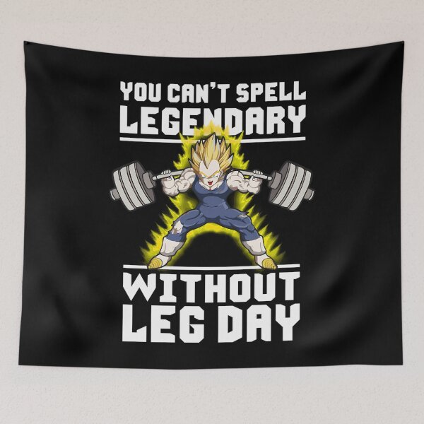 Item preview, You Can't Spell LEGENDARY Without LEG DAY  	 designed and sold by ykiusqne69.