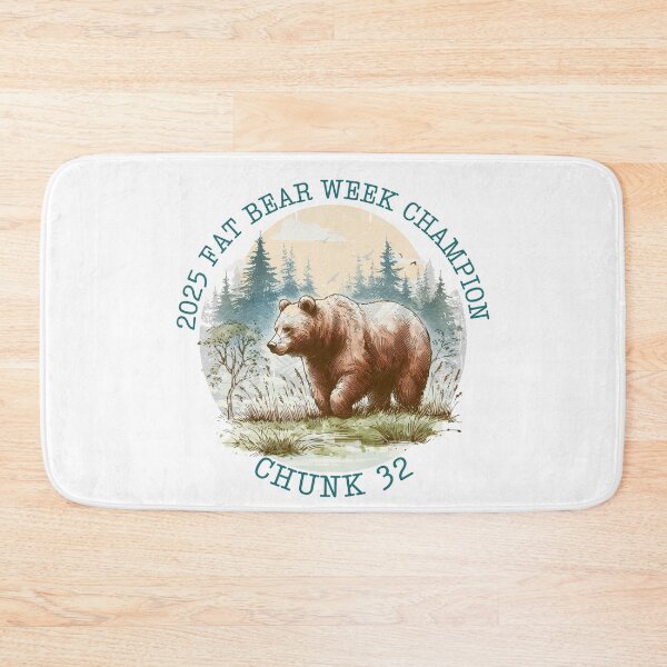Item preview, Chunk 32 Fat Bear Week Champion 2025 (2) designed and sold by CRGreatStuff.