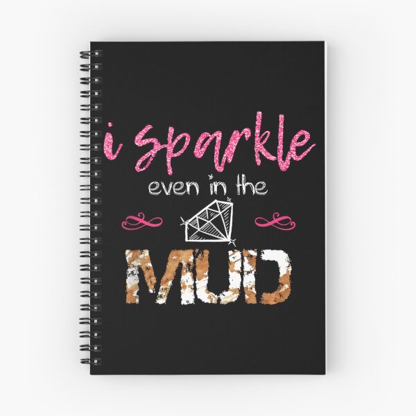 Item preview, I Sparkle Even in Mud Run Team Princess Funny Mudding 	 		 designed and sold by ibbhptta70.
