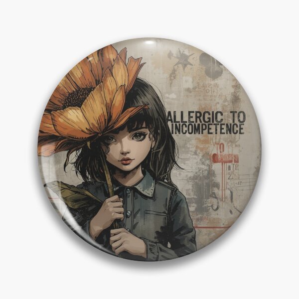Item preview, Allergic To Incompetence designed and sold by AlinaSCorner.