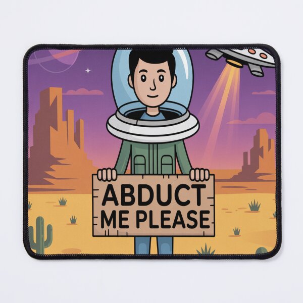 Item preview, Funny Alien Abduction Artwork – Abduct Me Please designed and sold by captianSolo.