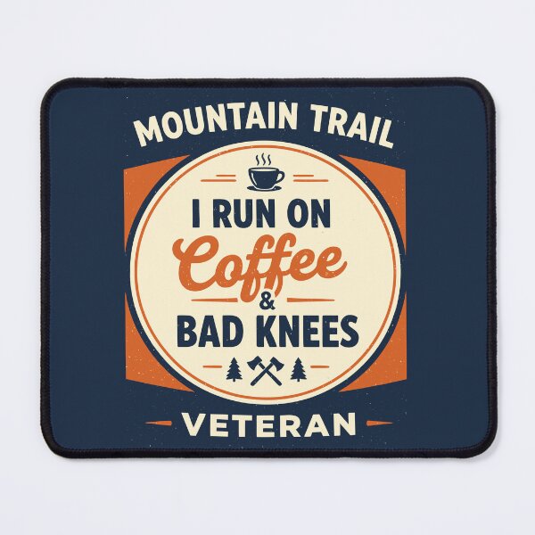 Item preview, I Run on Coffee & Bad Knees — Mountain Trail Veteran Badge designed and sold by pixelated_echoes.