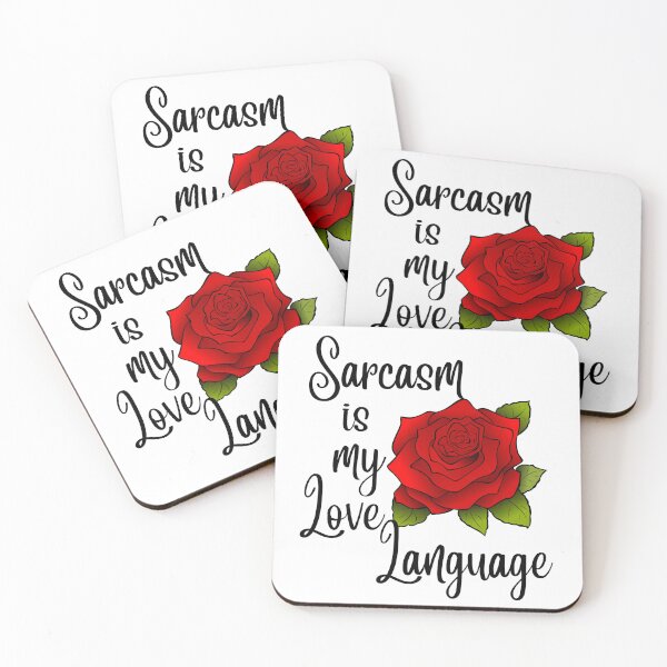 Item preview, Sarcasm is my Love Language designed and sold by MusesCD.