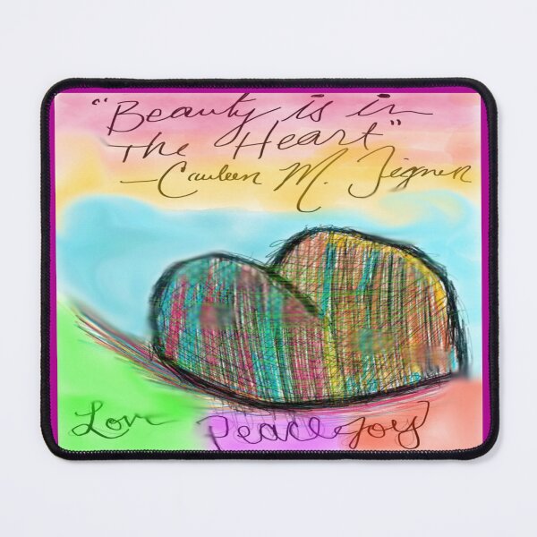 Item preview, Beauty is in the Heart designed and sold by Cauleen's Artwork & Design.