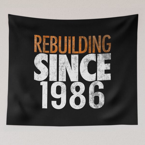 Item preview, Rebuilding Since 1986 		 designed and sold by xrymzbxqvt15.