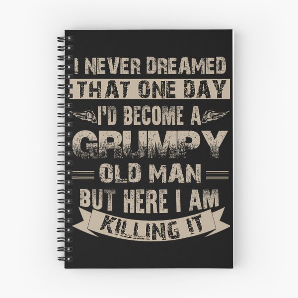 Item preview, I'd Become A Grumpy Old Man 		 designed and sold by exuoevirg58.