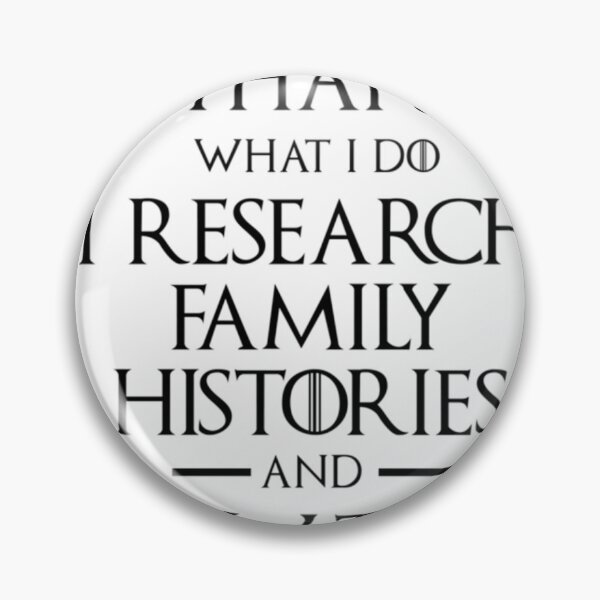 Item preview, That's What I Do I Research And Know Things Genealogy  	 designed and sold by uhqilupdglc75.