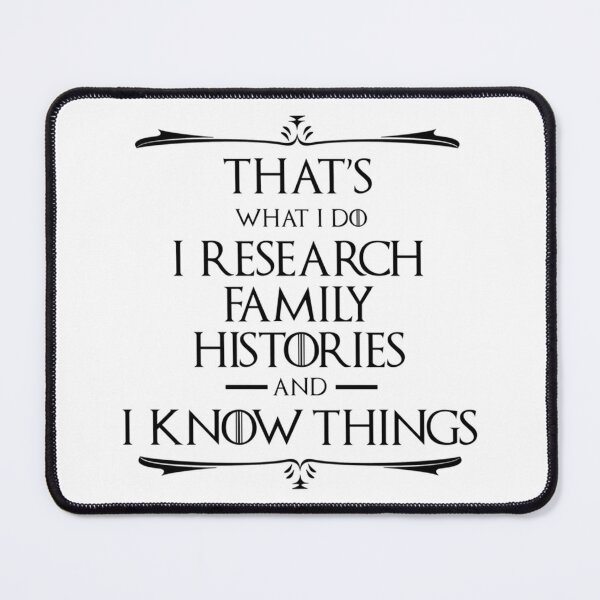 Item preview, That's What I Do I Research And Know Things Genealogy  	 designed and sold by uhqilupdglc75.