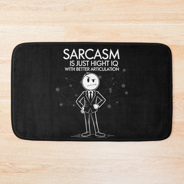 Item preview, Sarcasm and hight IQ designed and sold by SignumShop.