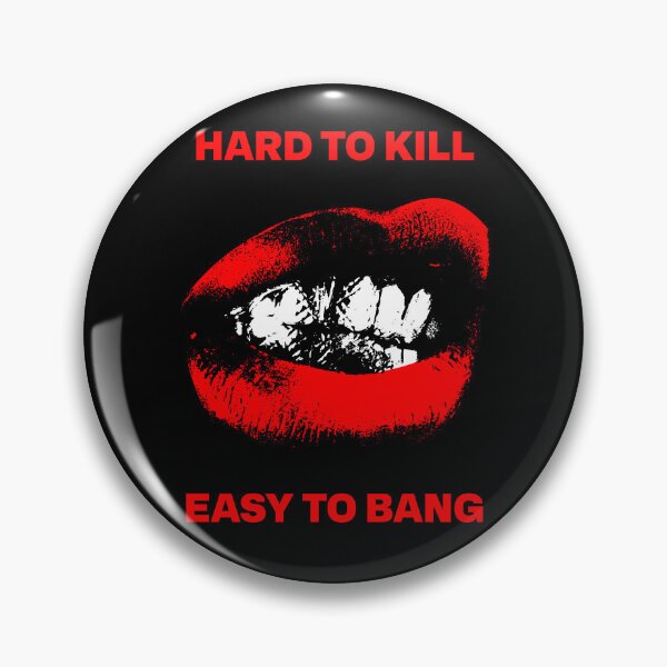 Item preview, Hard to Kill Easy to Bang designed and sold by KunoKR.
