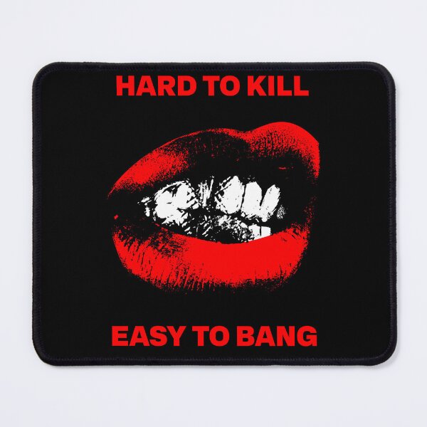 Item preview, Hard to Kill Easy to Bang designed and sold by KunoKR.