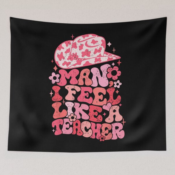 Item preview, Man I Feel like a Teacher Western Teacher 	 	 Retro 		 designed and sold by whdoecxk13.