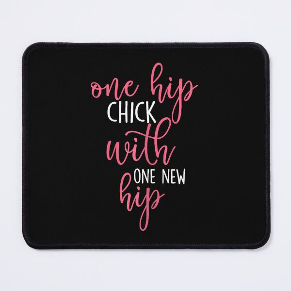 Item preview, One Hip Chick With One New Hip - Hip Replace	t Recovery 		 designed and sold by nyqaakasios84.