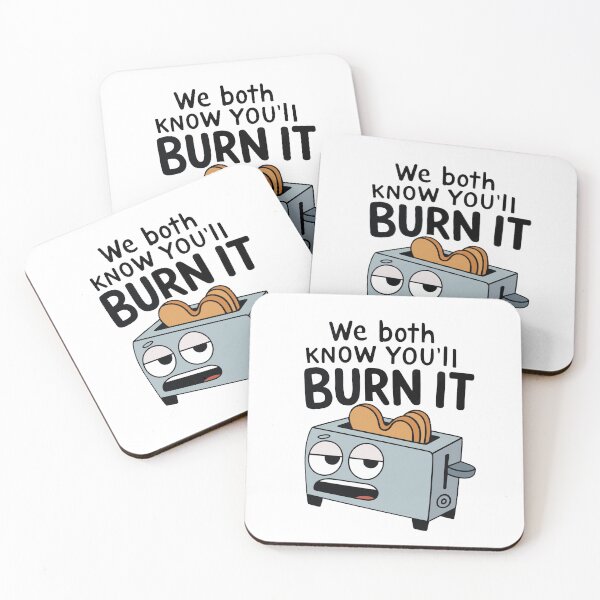 Item preview, Clive the Toaster | Funny Quote Cartoon – “We Both Know You’ll Burn It” designed and sold by Moodzu.
