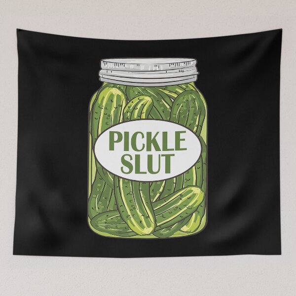 Item preview, Pickle Slut Who Loves Pickles Apaprel 		 designed and sold by rrojkfjx42.