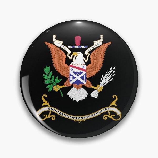 Item preview, Army - Regimental Colors - 18th Infantry Regiment  - TIL THE LAST ROUND X 300 designed and sold by Military Insignia Products.