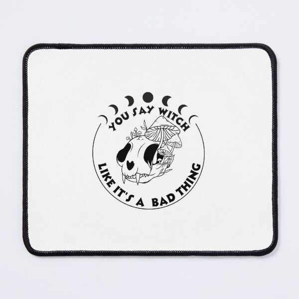 Item preview, You say witch like it's a bad thing designed and sold by Marmarisme.