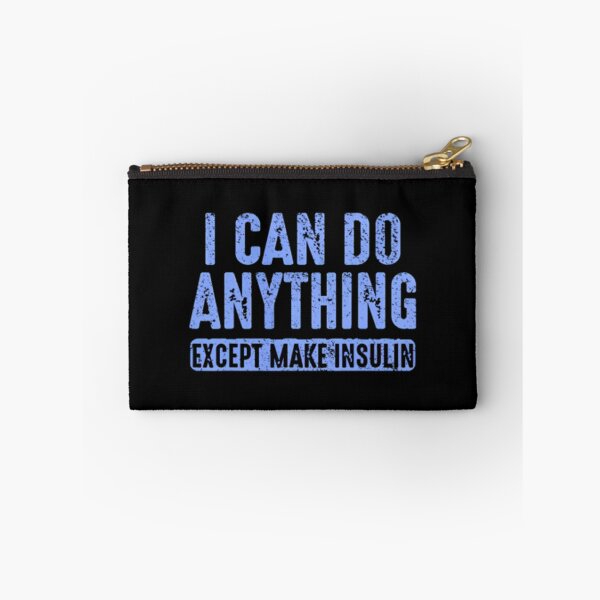 Item preview, I Can Do Anythings Except Make Insulin Diabetes Awareness Pullover 		 designed and sold by ycyplzfc74.