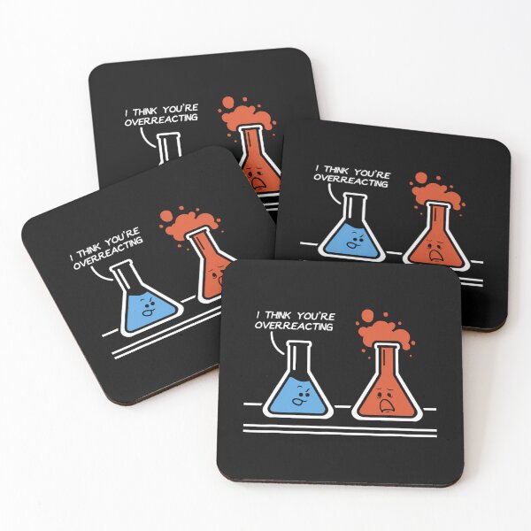 Item preview, I Think You're Overreacting Funny Nerd Science Chemistry 		 designed and sold by dvcmsoqvk31.