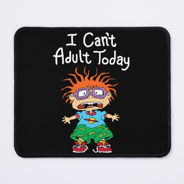Item preview, I Can't Adult Today Chuckie 		 designed and sold by ycyplzfc74.