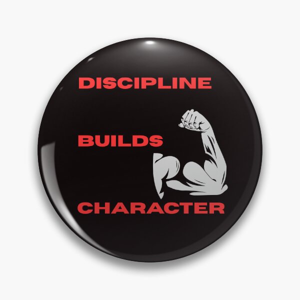 Item preview, “Discipline Builds Character” motivational gifts designed and sold by Nikoverse.