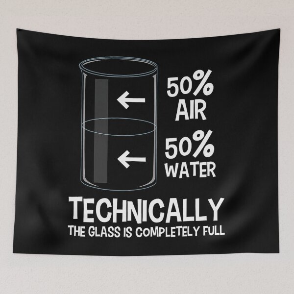 Item preview, Technically The Glass Is Full - Chemistry Humor Science 		 designed and sold by zjzgwcurqh16.